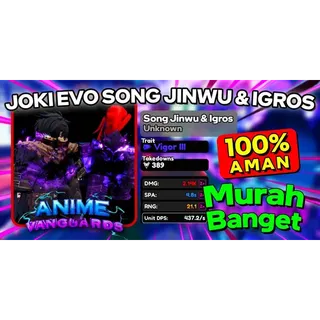 Service get Sjw And Igirs ( full evo ) ( Anime Vanguard )
