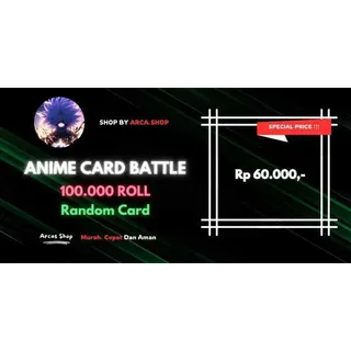 Anime Card Battle Account | 100,000 Rolls Anime Card Battle
