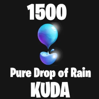 1500 PURE DROP OF RAIN