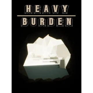 Heavy Burden