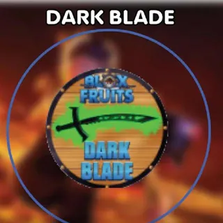 Dark blade