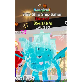 54.1 Shi Ship Ship Sahur Magical 2 traits