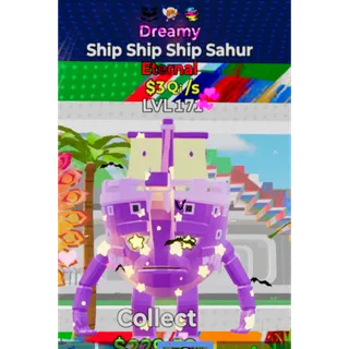 3 Qi Ship ship ship sahur Dreamy 3 traits