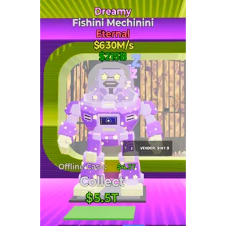 Dreamy fishini mechinini