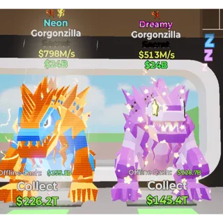GORGONZILLA NEON X DREAMY