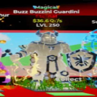 Max Level 250 Magical Buzz Buzzini Guardini