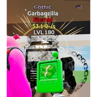 Gothic garbagzilla