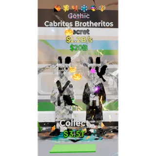 1.2B CABRITOS BROTHERITOS GOTHIC 6 TRAITS