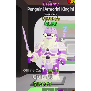 Penguini Armorini Kingini Dreamy
