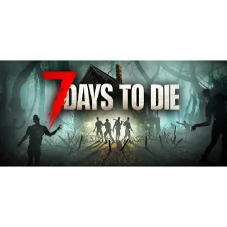  7 Days to Die