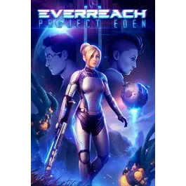 Everreach: Project Eden 