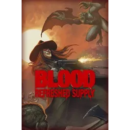Blood: Refreshed Supply 
