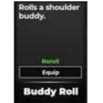 Buddy Reroll | Type Soul