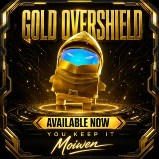GOLD OVERSHIELD SPRITE | AVAILABLE NOW | YOU KEEP IT