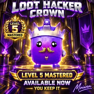 LOOT HACKER CROWN SPRITE | LEVEL 5 MASTERED | KEEP FOREVER | AVAILABLE NOW