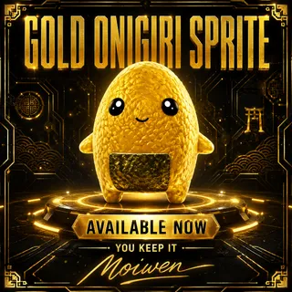 GOLD ONIGIRI SPRITE | AVAILABLE NOW | YOU KEEP IT