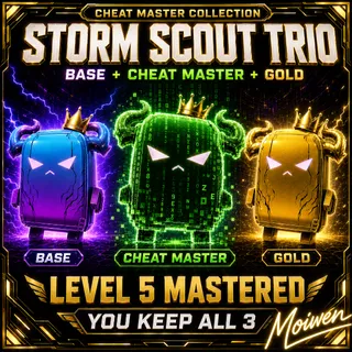 Storm Scout Complete Trio | Available Now | Base + Gold + Cheat Master | Level 5 Mastered