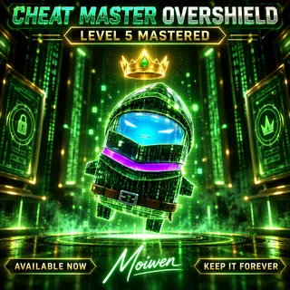 CHEAT MASTER OVERSHIELD SPRITE | LEVEL 5 MASTERED | AVAILABLE NOW | KEEP FOREVER