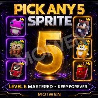 Pick Any 5 Sprites | Level 5 Mastered | Keep Forever