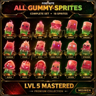 Fortnite All 18 Gummy Sprites Set | Level 5 Mastered