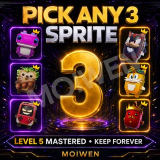 Pick Any 3 Sprites | Level 5 Mastered | Keep Forever