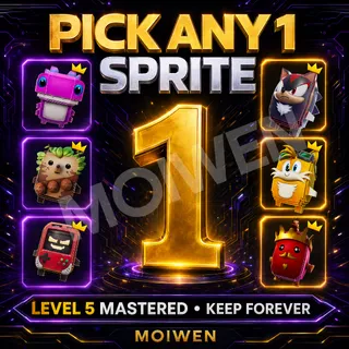 Pick Any 1 Sprite | Level 5 Mastered | Keep Forever
