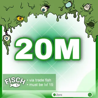 20,000,000C$ | FISCH