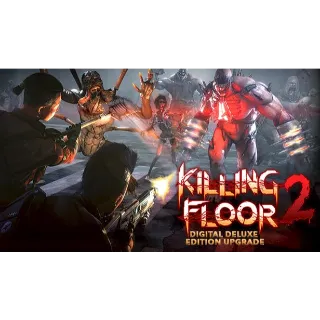 Killing Floor 2 Digital Deluxe Edition - Steam instant delivery