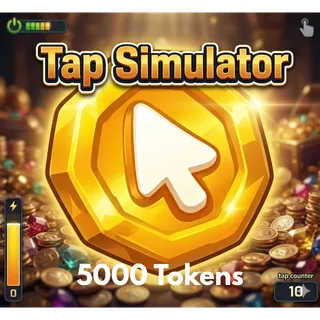 Tap Simulator - 5,000 Tokens