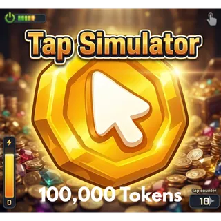 Tap Simulator - 100,000 Tokens