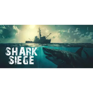 SHARK SIEGE