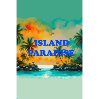 Island Paradise