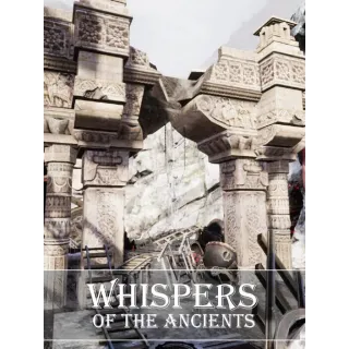 Whispers of the Ancients