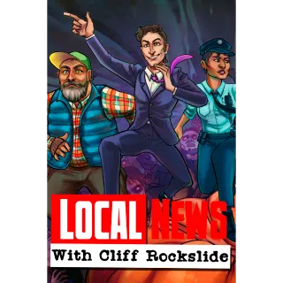 Local News with Cliff Rockslide