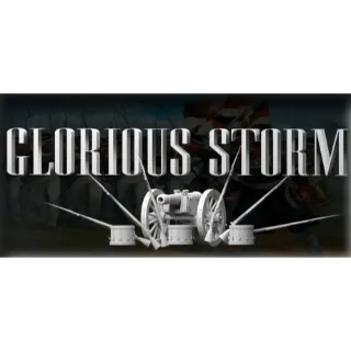 Glorious Storm