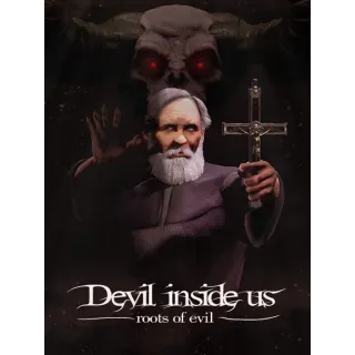 Devil Inside Us: Roots of Evil