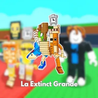La Extinct Grande