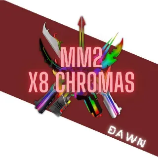 MM2 | X8 CHROMAS