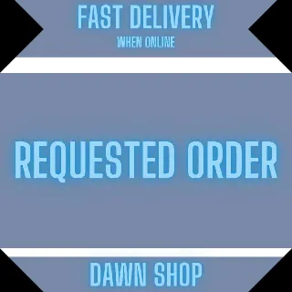 REQUESTED ORDER #4