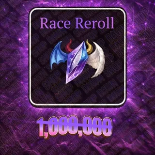 Race Reroll