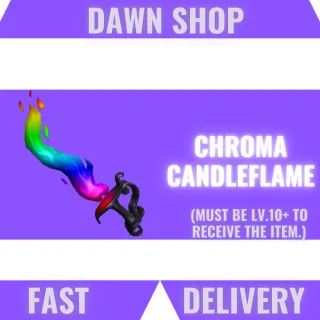 Chroma Candleflame MM2