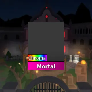 Chroma Mortal