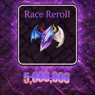 Race Reroll