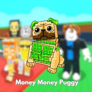 Money Money Puggy