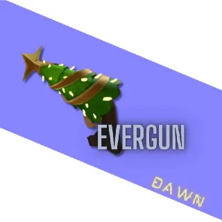 Evergun