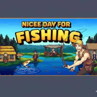 ​Nice Day for Fishing - Steam Key (Global)