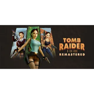 Tomb Raider 1-3 Remastered (steam)