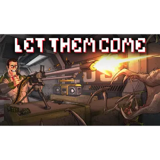 Let Them Come