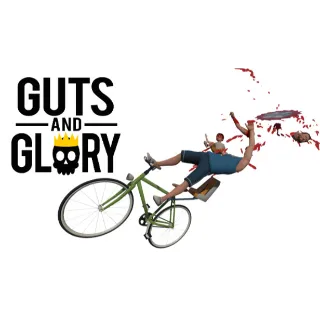 Guts and Glory