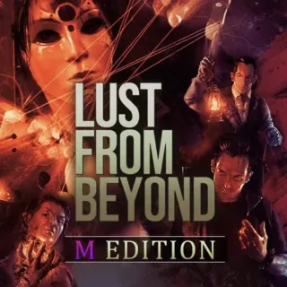 Lust from Beyond - M Edition